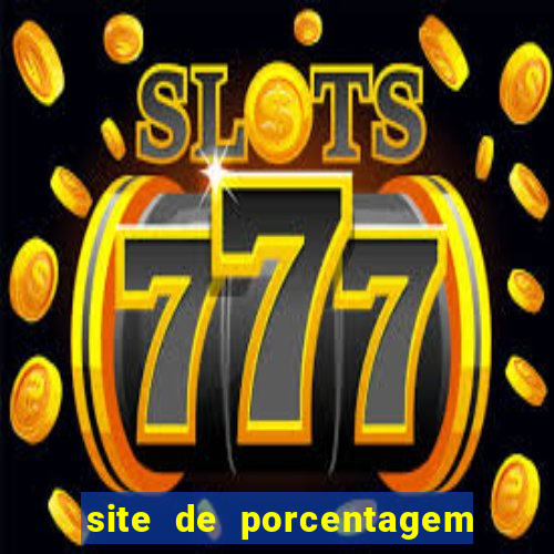 site de porcentagem slots pg